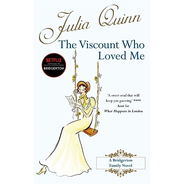 Bridgerton: The Viscount Who Loved Me (Bridgertons Book 2), Julia Quinn