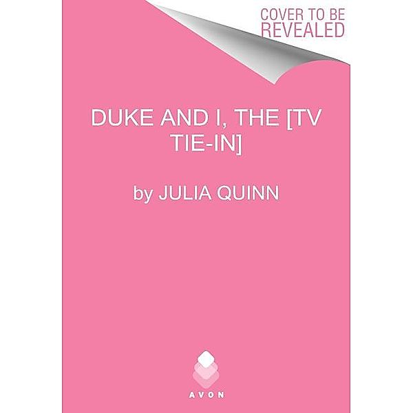 Bridgerton [TV Tie-in], Julia Quinn