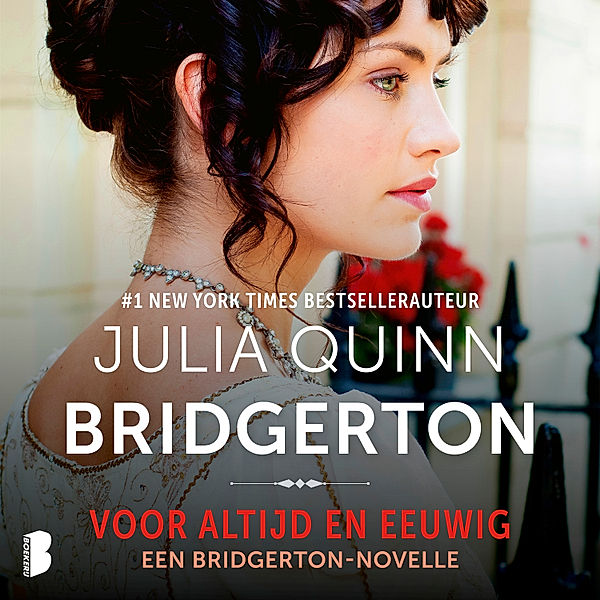 Bridgerton - Voor altijd en eeuwig, Julia Quinn