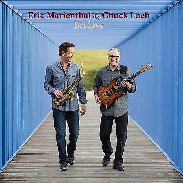 Bridges, Eric Marienthal, Chuck Loeb