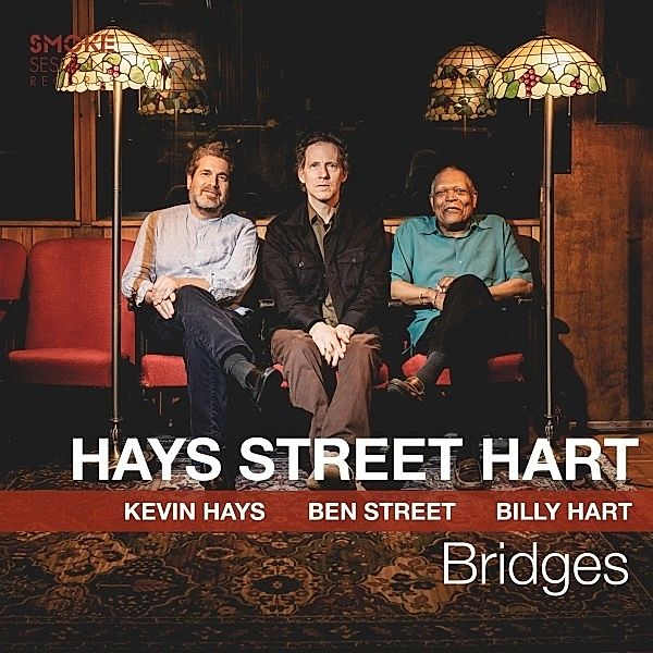 Bridges, Ben Street Kevin Hays & Billy Hart