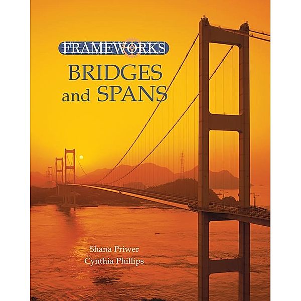 Bridges and Spans, Cynthia Phillips, Shana Priwer
