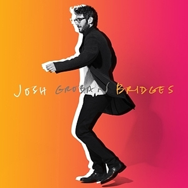 Bridges (Deluxe Edition), Josh Groban