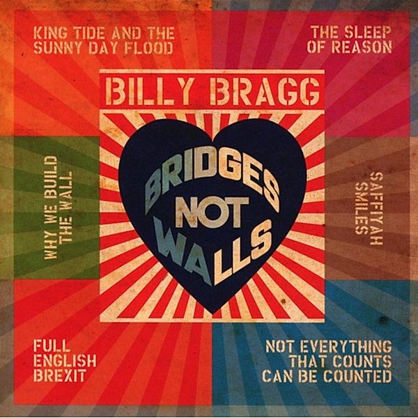 Bridges Not Walls, Billy Bragg