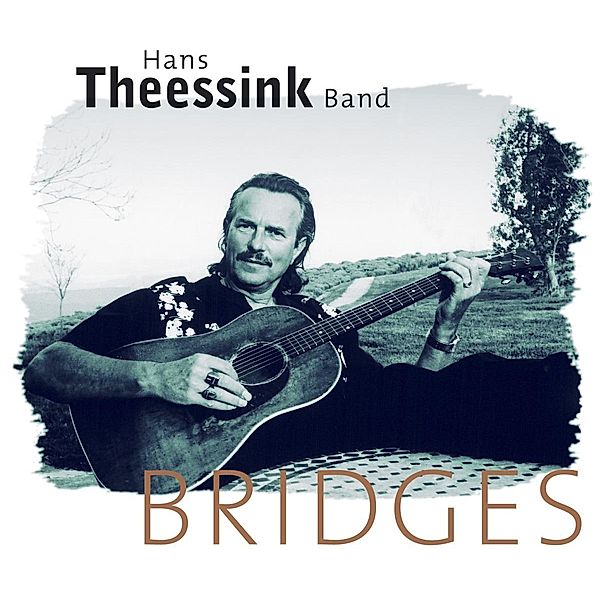 Bridges (Sacd Mehrkanal), Hans Theessink