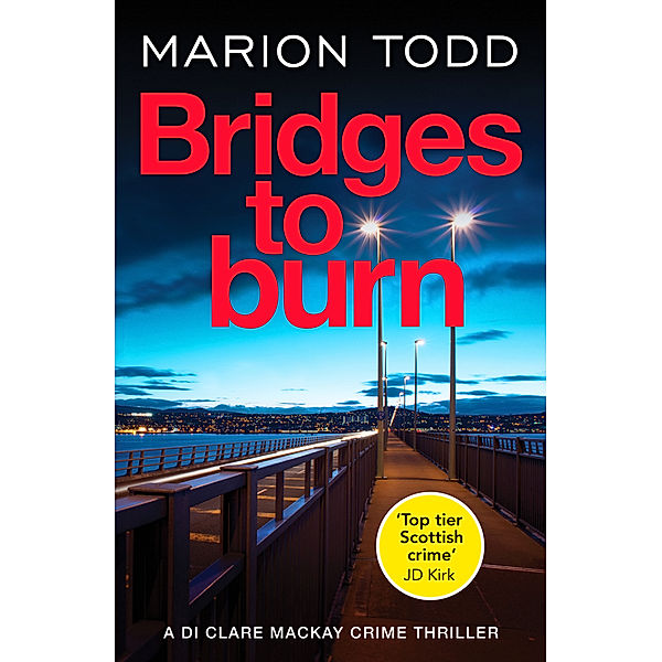 Bridges to Burn, Marion Todd