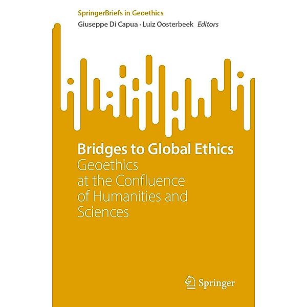 Bridges to Global Ethics / SpringerBriefs in Geoethics