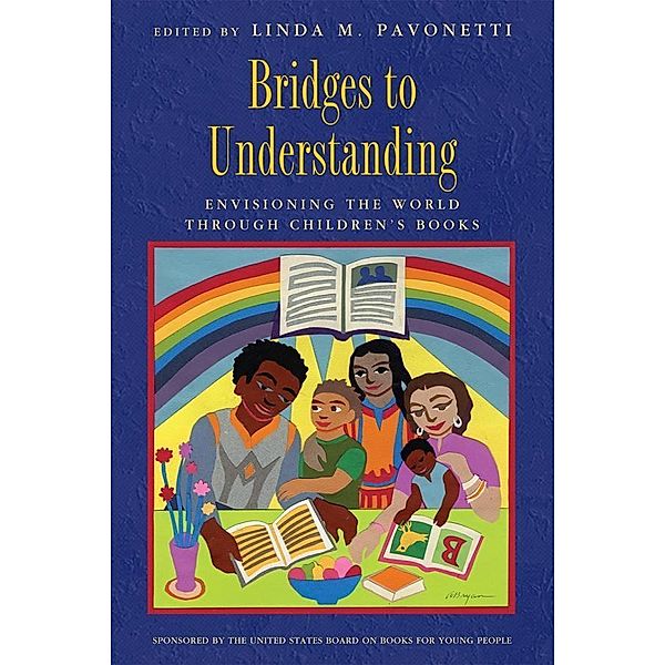 Bridges to Understanding, Linda M. Pavonetti