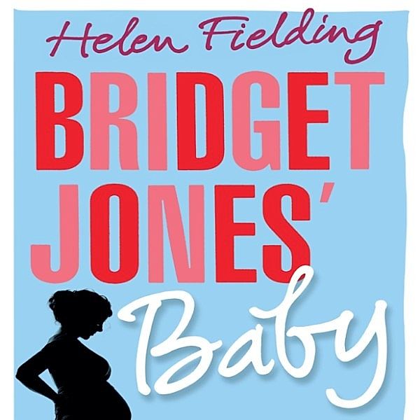 Bridget Jones' Baby (uforkortet), Helen Fielding