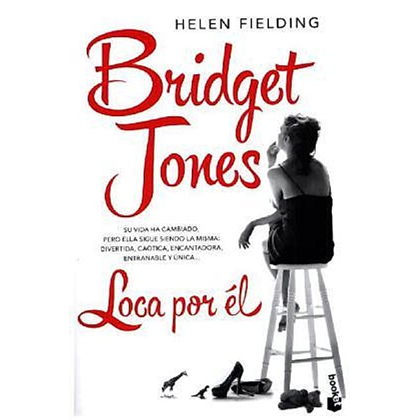 Bridget Jones: Loca por el, Helen Fielding