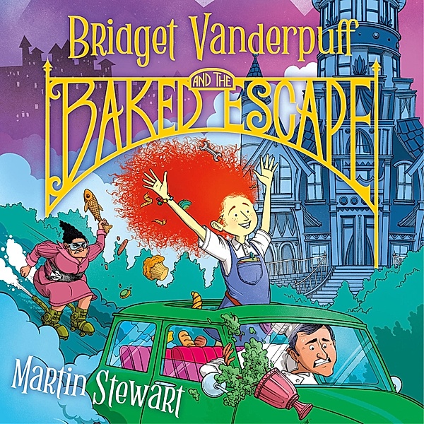Bridget Vanderpuff - 1 - Bridget Vanderpuff and the Baked Escape, Martin Stewart