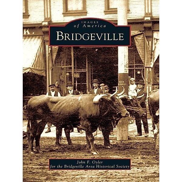 Bridgeville, John F. Oyler