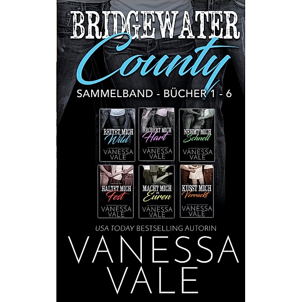 Bridgewater County Sammelband, Vanessa Vale