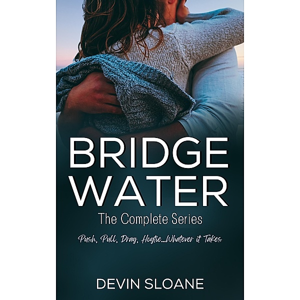Bridgewater: The Complete Series / Bridgewater, Devin Sloane