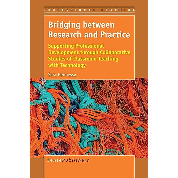 Bridging between Research and Practice / Professional Learning, Sara Hennessy