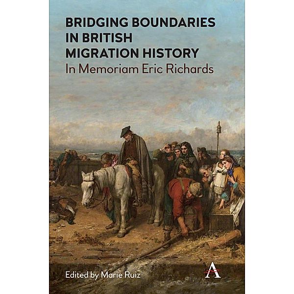 Bridging Boundaries in British Migration History / Anthem Studies in British History