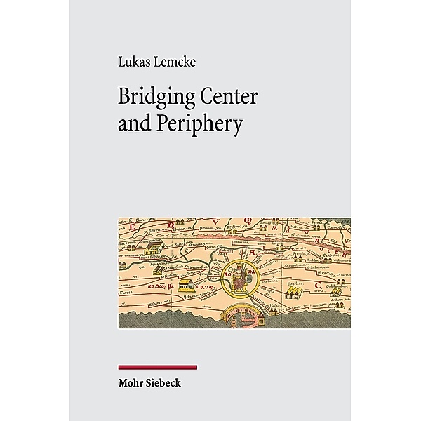 Bridging Center and Periphery, Lukas Lemcke