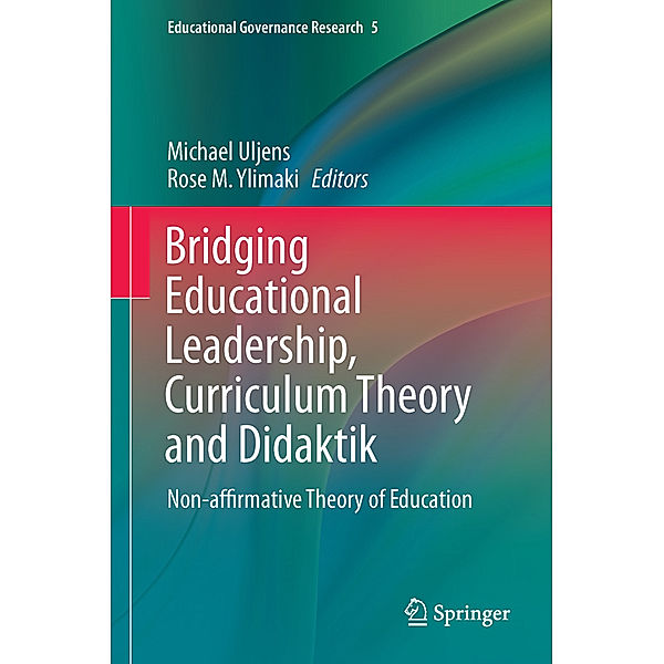 Bridging Educational Leadership, Curriculum Theory and Didaktik