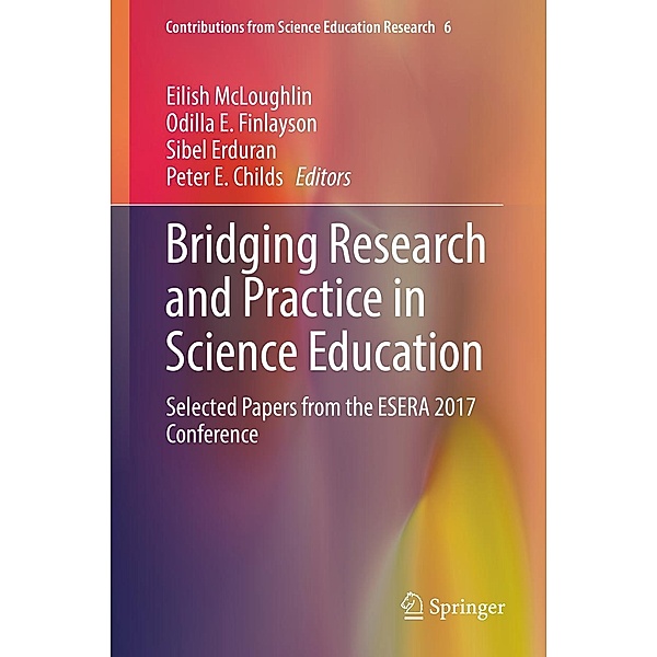 Bridging Research and Practice in Science Education / Contributions from Science Education Research Bd.6