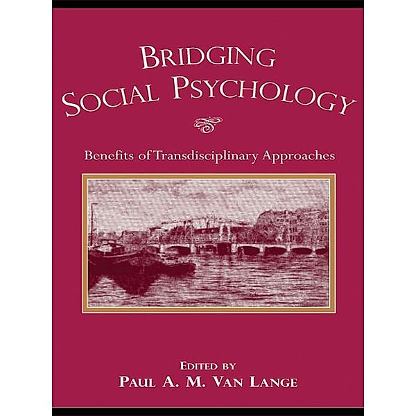 Bridging Social Psychology