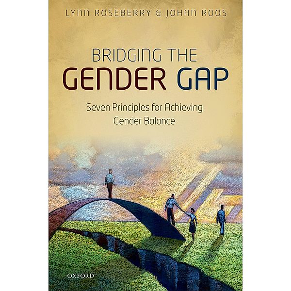 Bridging the Gender Gap, Lynn Roseberry, Johan Roos