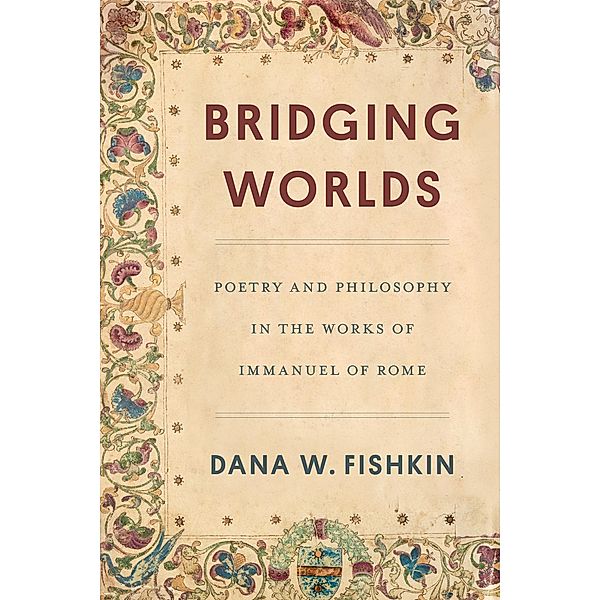 Bridging Worlds, Dana W. Fishkin