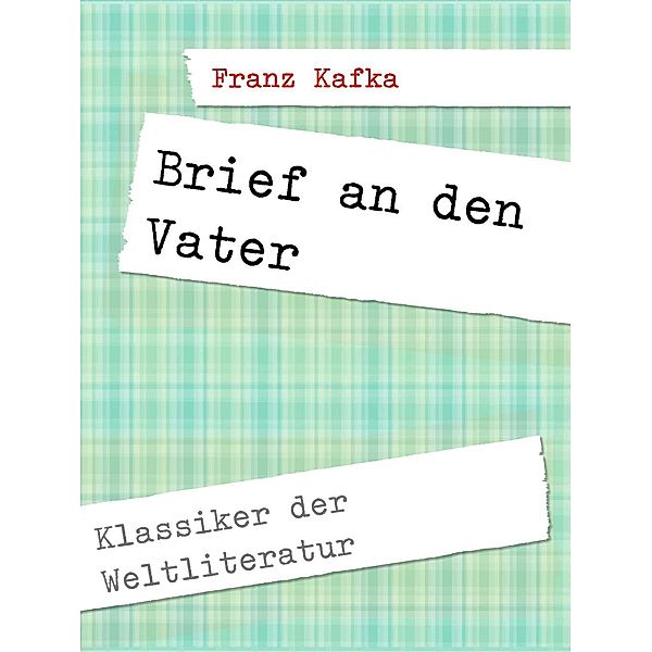 Brief an den Vater, Franz Kafka