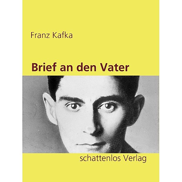 Brief an den Vater, Franz Kafka