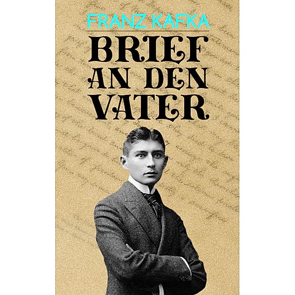 Brief an den Vater, Franz Kafka