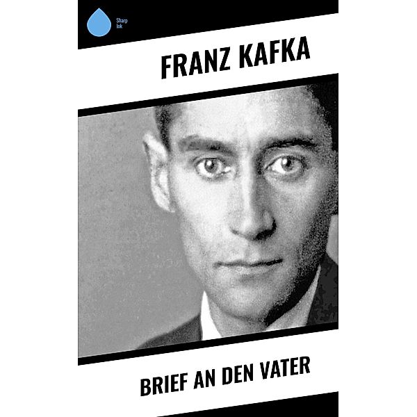 Brief an den Vater, Franz Kafka