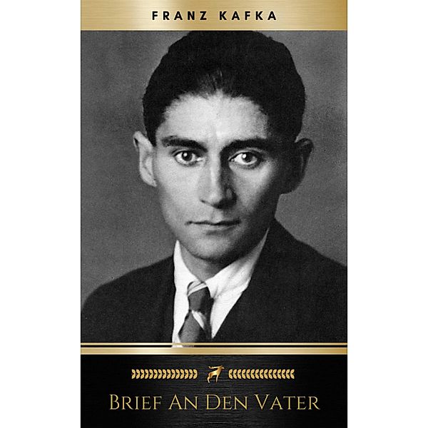 Brief an den Vater, Franz Kafka