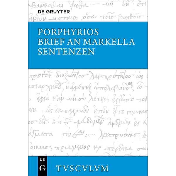 Brief an Markella, Sentenzen und Auswahl thematisch verwandter Fragmente, Porphyrios