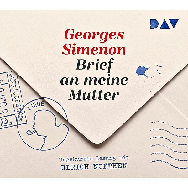 Brief an meine Mutter,2 Audio-CDs, Georges Simenon