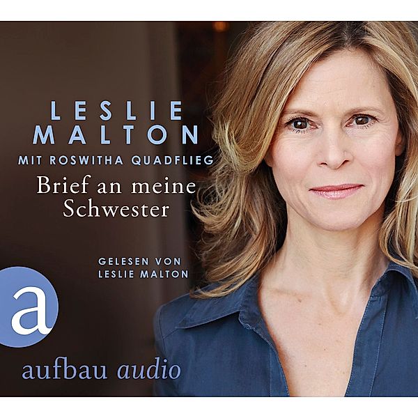 Brief an meine Schwester, 3 Audio-CDs, Leslie Malton