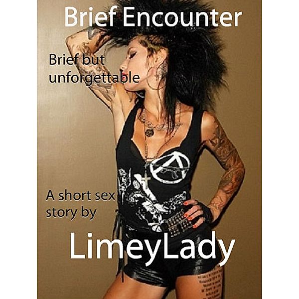 Brief Encounter, Limey Lady