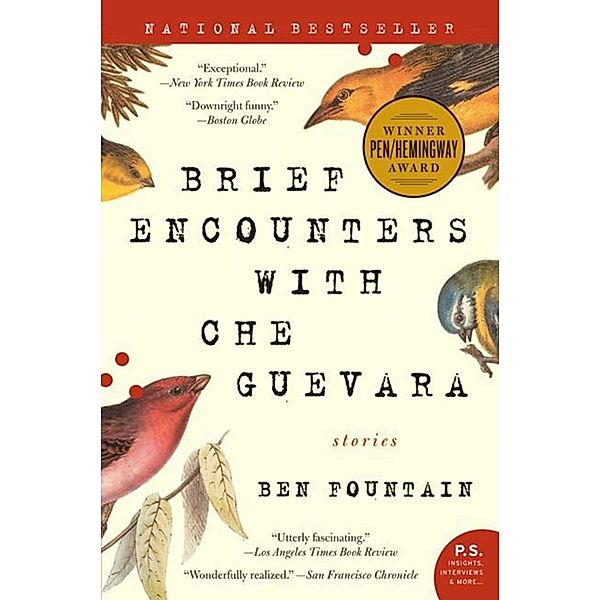 Brief Encounters with Che Guevara, Ben Fountain