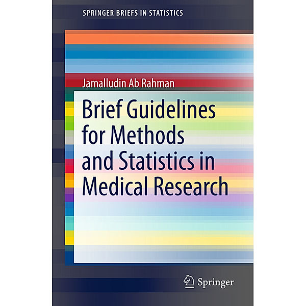 Brief Guidelines for Methods and Statistics in Medical Research, Jamalludin Bin Ab Rahman