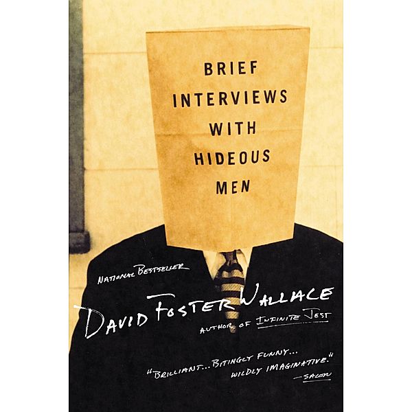 Brief Interviews with Hideous Men, David Foster Wallace