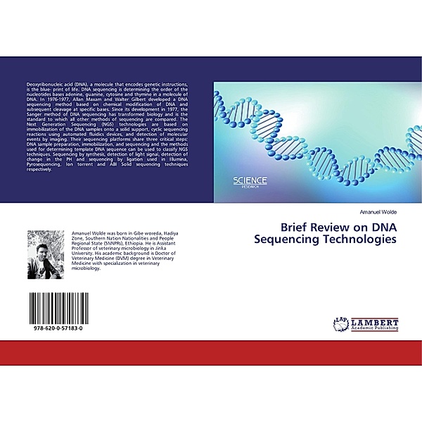 Brief Review on DNA Sequencing Technologies, Amanuel Wolde