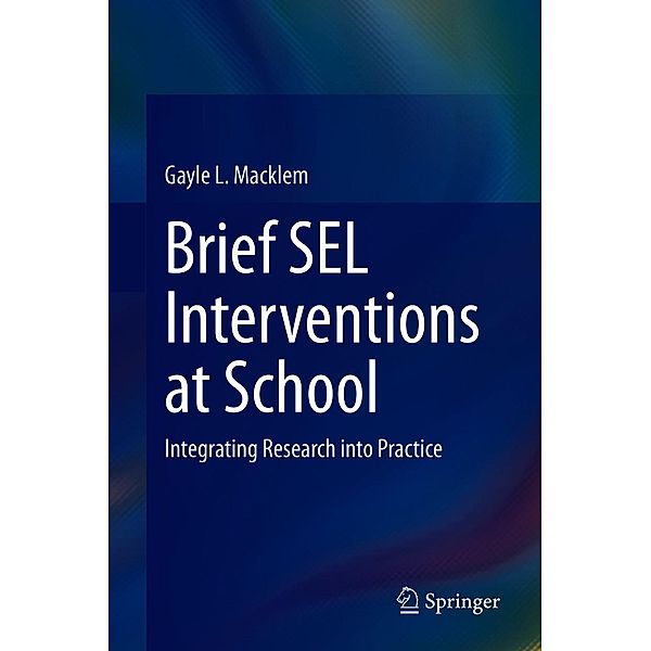 Brief SEL Interventions at School, Gayle L. Macklem