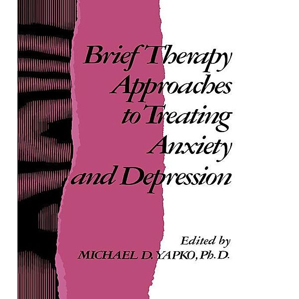 Brief Therapy Approaches to Treating Anxiety and Depression