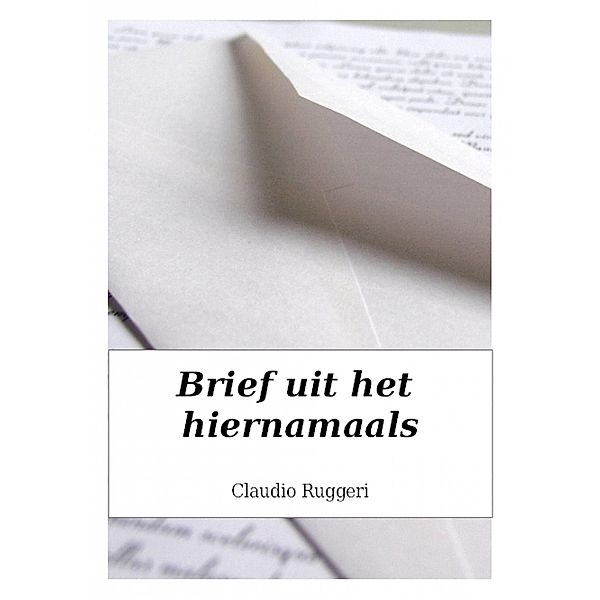 Brief uit het hiernamaals / Babelcube Inc., Claudio Ruggeri