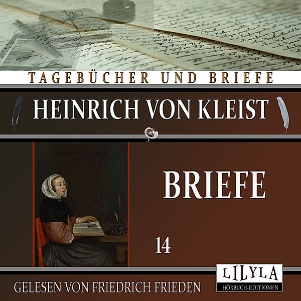 Briefe 14, Heinrich von Kleist