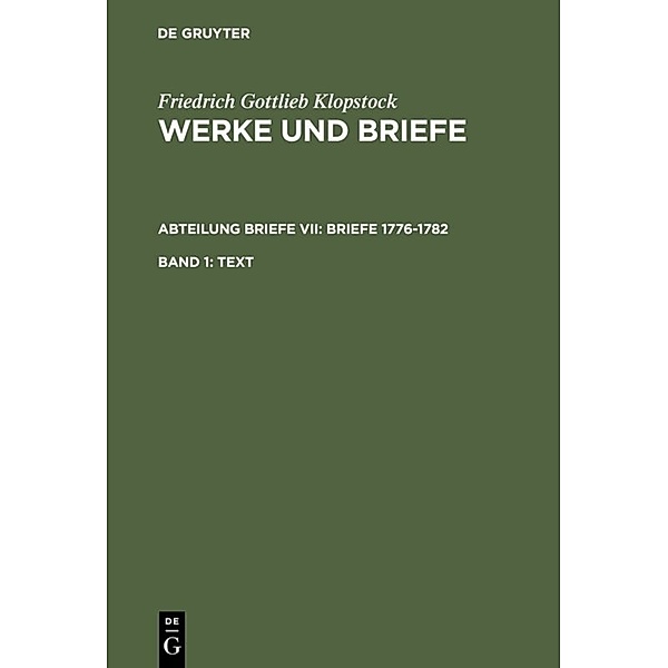 Briefe 1776-1782.Bd.1, Friedrich Gottlieb Klopstock