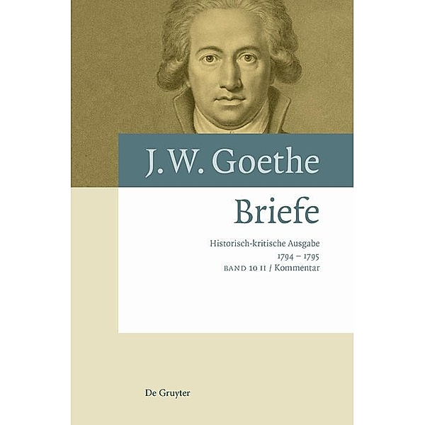 Briefe 1794 - 1795 / Johann Wolfgang von Goethe: Briefe