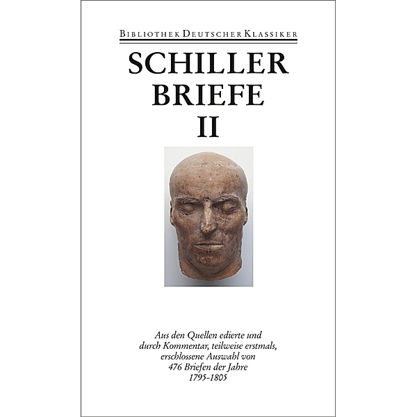 Briefe 1795-1805.Tl.2, Friedrich Schiller