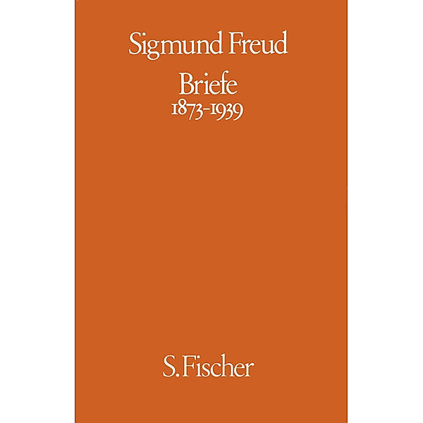 Briefe 1873-1939, Sigmund Freud