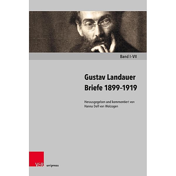 Briefe 1899-1919, Gustav Landauer