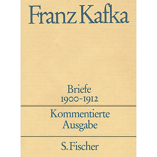 Briefe 1900-1912 / Briefe Franz Kafka Bd.1, Franz Kafka