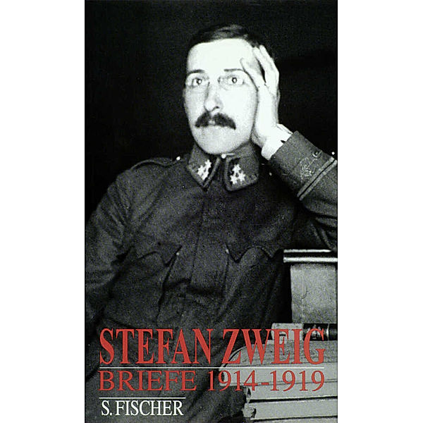 Briefe 1914-1919, Stefan Zweig